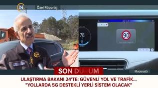 Ulaştırma Bakanı Uraloğlu 24 TV'de: Akıllı ulaşım sistemleri
