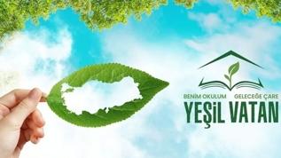 "Yeşil Vatan-Benim Okulum Geleceğe Çare" etkinlikleriyle çevre bilinci güçlendirildi