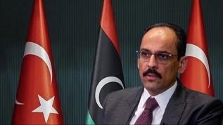 MİT Başkanı Kalın'dan Libya mesajı: Türkiye'nin desteği devam edecek