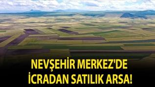 Nevşehir Merkez'de icradan satılık arsa!