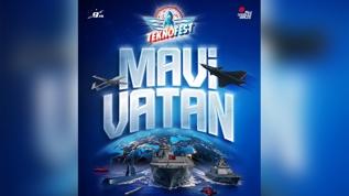 TEKNOFEST Mavi Vatan'a ulaşım için tüm alternatifler hazırlandı