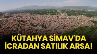 Kütahya Simav'da icradan satılık arsa!