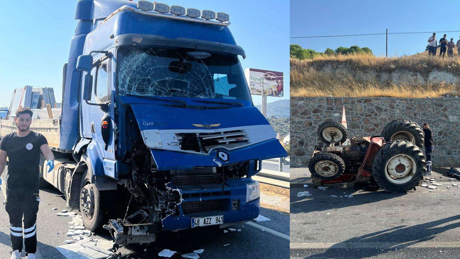 Aydın'da tırın çarptığı traktörde 1 ölü, 2 yaralı