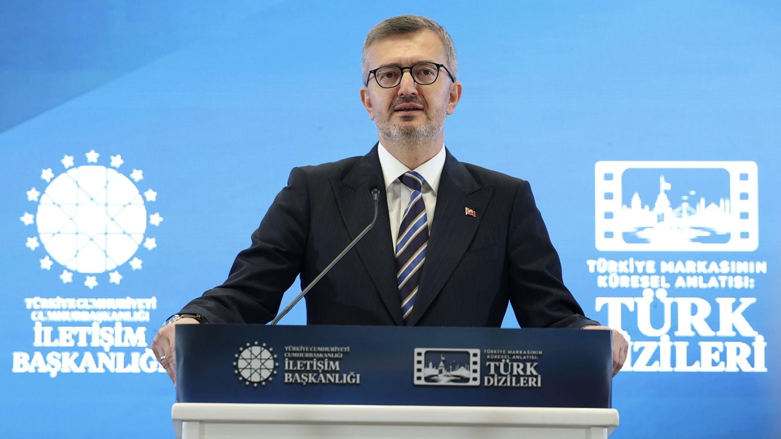 İletişim Başkanı Duran: Türk dizilerimizin yükselişi çok merkezli bir dünya hikayesine geçişin hikayesidir