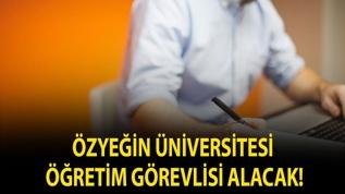 Özyeğin Üniversitesi Öğretim Görevlisi alacak!