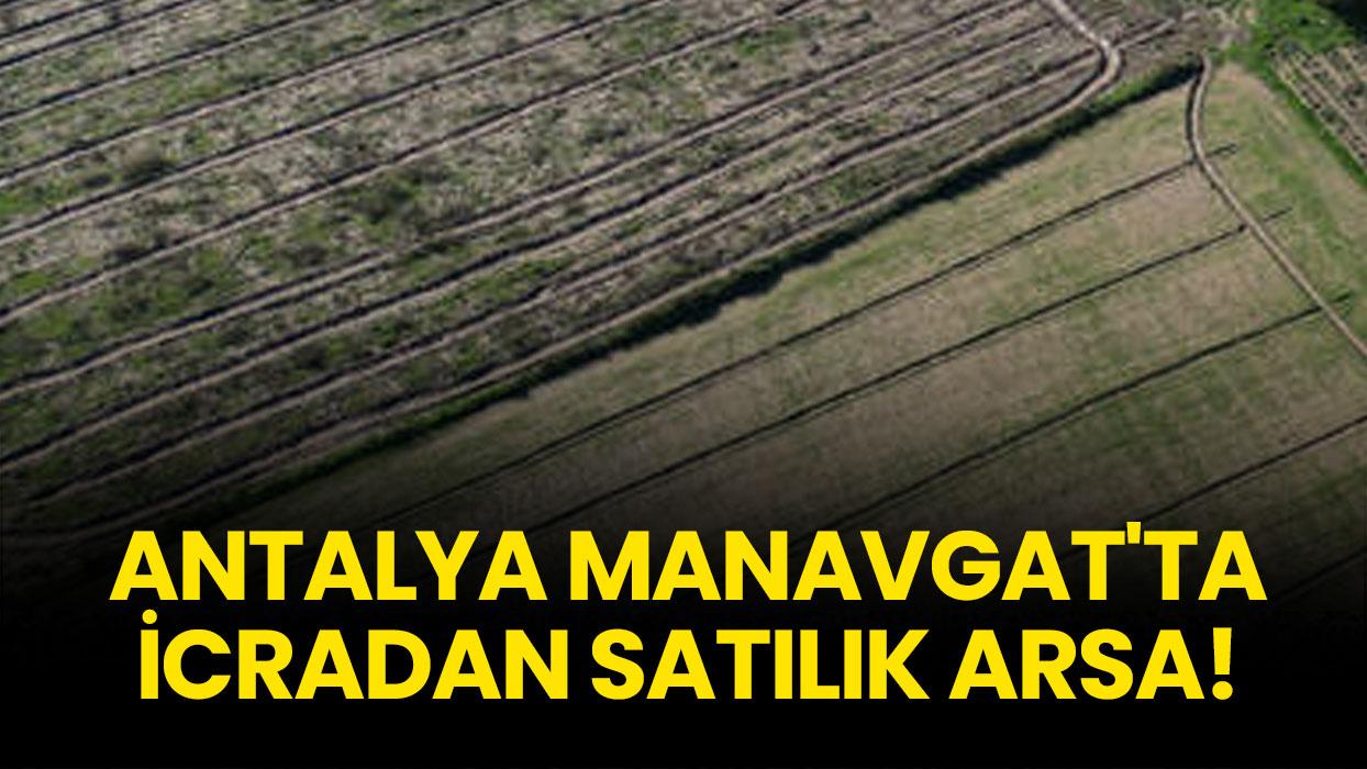 Antalya Manavgat'ta icradan satılık arsa!