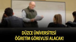 Düzce Üniversitesi Öğretim Görevlisi alacak!