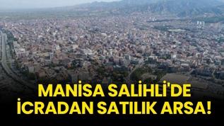 Manisa Salihli'de icradan satılık arsa!