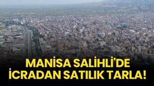 Manisa Salihli'de icradan satılık tarla!