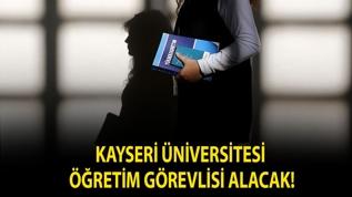 Kayseri Üniversitesi Öğretim Görevlisi alacak!