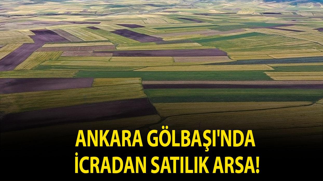 Ankara Gölbaşı'nda icradan satılık arsa!