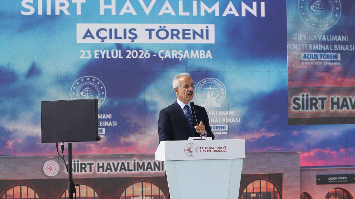 Bakan Uraloğlu, Siirt Havalimanı Yeni Terminal Binası açılış töreninde konuştu: Yıllık yolcu kapasitesini 250 bine çıkardık