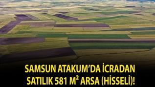 Samsun Atakum'da icradan satılık 581 m² arsa (hisseli)!