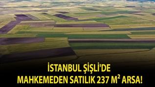 İstanbul Şişli'de mahkemeden satılık 237 m² arsa!