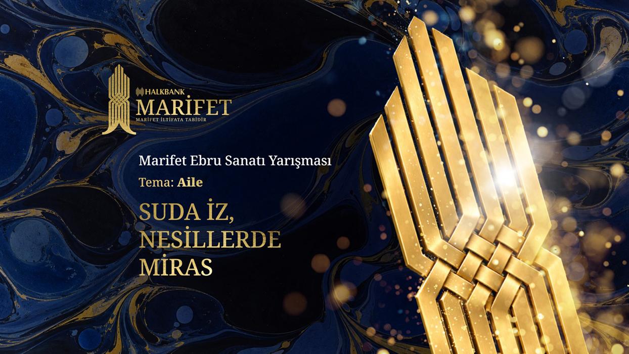 Halkbank Ebru Sanatı'nı “Marifet” ile yaşatacak! ‘Aile' temalı yarışma için başvurular başladı