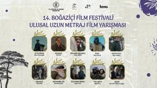 14. Boğaziçi Film Festivali'nin Ulusal Uzun Metraj Yarışma filmleri açıklandı
