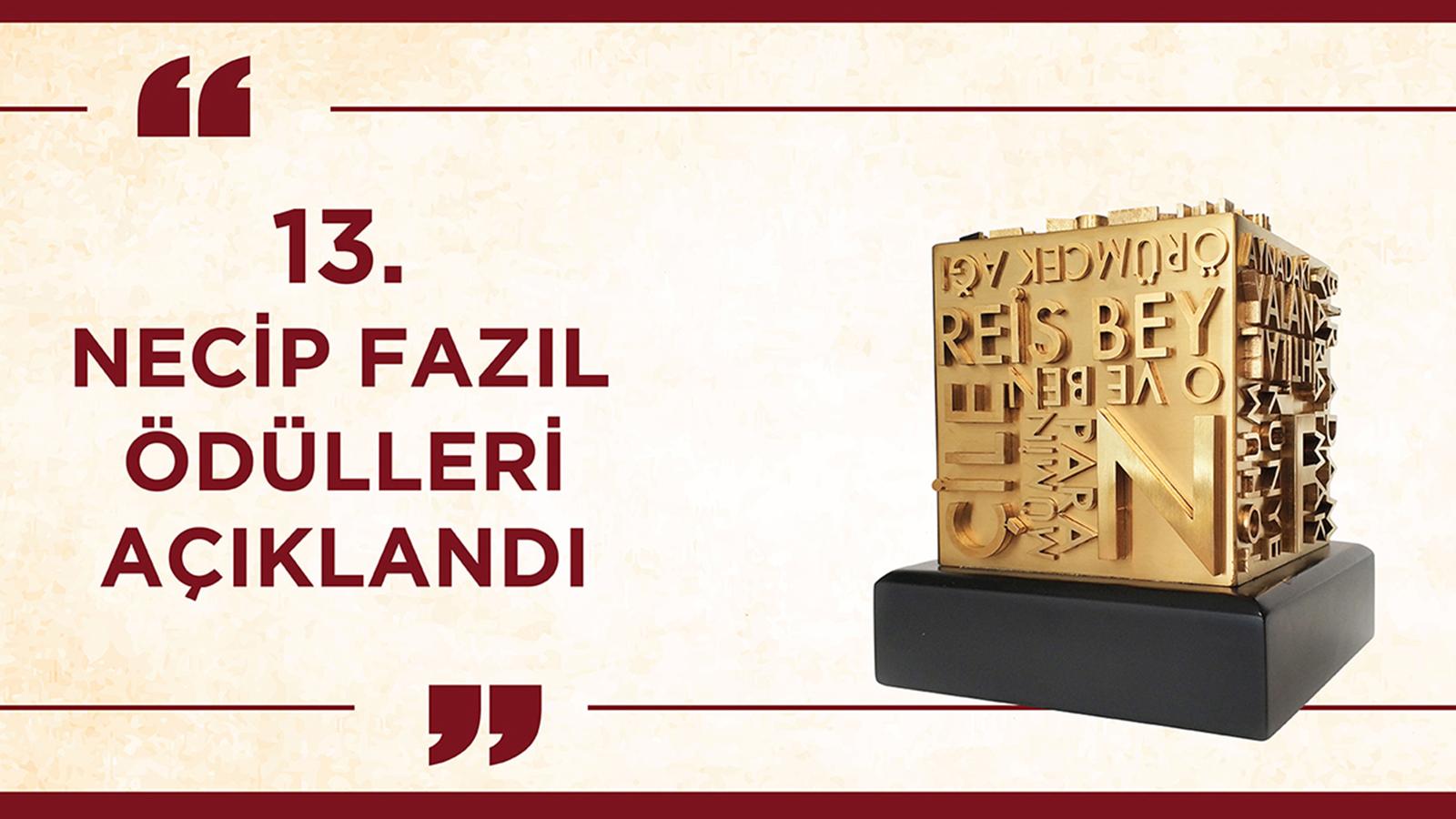 13. Necip Fazıl Ödülleri açıklandı
