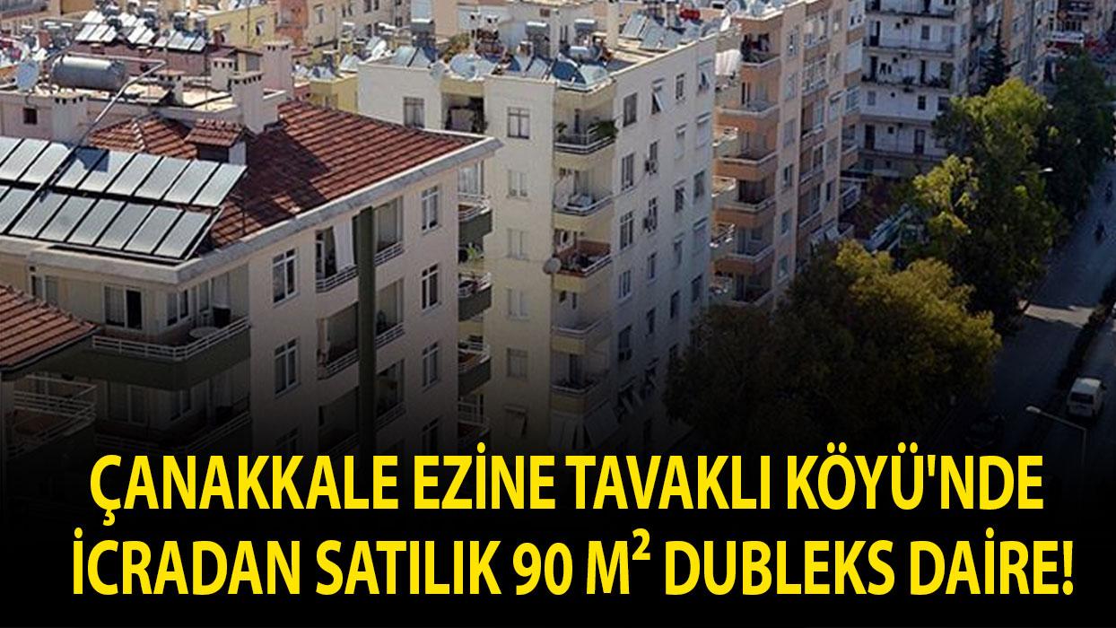 Çanakkale Ezine Tavaklı Köyü'nde icradan satılık 90 m² Dubleks daire!