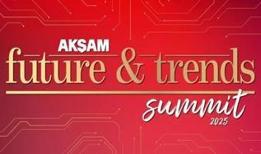 Akşam Gazetesi Future&Trends dergisi 20. yılını bugün gerçekleştireceği "Akşam Future&Trends Summit" ile 24 TV ve AKŞAM TV yayınında taçlandırıyor!