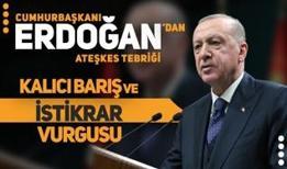 Cumhurbaşkanı Erdoğan'dan ateşkes tebriği: Kalıcı barış ve istikrar vurgusu