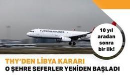 THY'den 10 yıl sonra bir ilk: İstanbul-Bingazi seferleri yeniden başladı