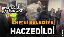 CHP'li belediye haczedildi: Borç sicili kabarık çıktı