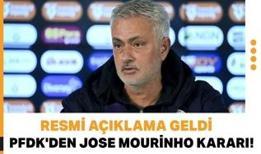Resmi açıklama geldi! Jose Mourinho için karar çıktı