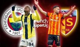 Fenerbahçe - Kayserispor maçı hangi kanalda?  Trendyol Süper Lig