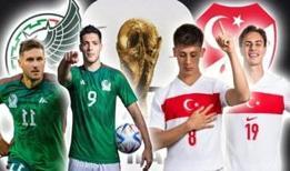Meksika-Türkiye maçı ne zaman, saat kaçta ve hangi kanalda?