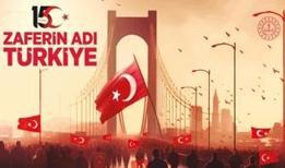 MEB'den 15 Temmuz için anlamlı çalışma: Zaferin Adı Türkiye