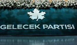 Gelecek Partisi'nde istifa depremi: Kurucu isimler yolları ayırdı