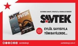 SAVTEK Dergi Eylül sayısı çıktı