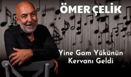 Uzun bir aradan sonra Ömer Çelik'ten yeni bir türkü