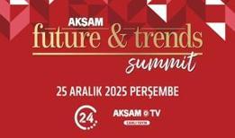 Akşam Gazetesi Future&Trends dergisi, 21. yılını “Akşam Future&Trends Summit” ile taçlandırıyor!