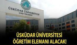 Üsküdar Üniversitesi Öğretim Elemanı alacak!