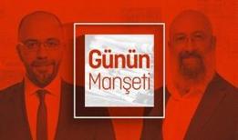 CANLI | Günün Manşeti 24 TV'de başladı