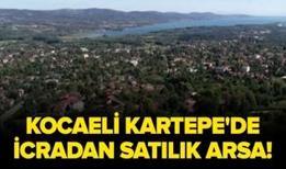 Kocaeli Kartepe'de icradan satılık arsa!