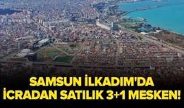Samsun İlkadım'da icradan satılık 3+1 mesken!