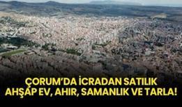 Çorum Merkez'de icradan satılık ahşap ev, ahır, samanlık ve tarla!