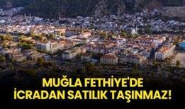 Muğla Fethiye'de icradan satılık taşınmaz!