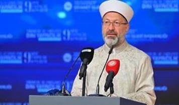 Diyanet İşleri Başkanı Erbaş: Ahlaki yozlaşmaya karşı din eğitimi önemli