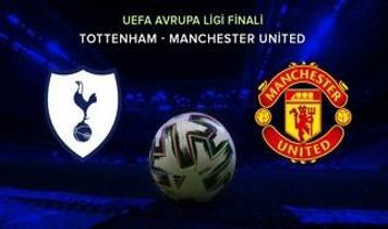 Tottenham-Manchester United maçı ne zaman, saat kaçta? UEFA Avrupa Ligi finali 2025 hangi kanalda?
