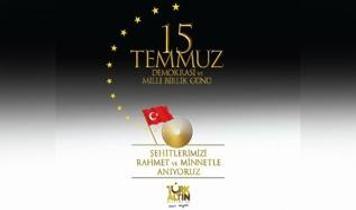 "15 Temmuz Demokrasi ve Milli Birlik Günü"müz kutlu olsun