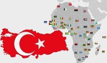 Türkiye-Afrika ilişkileri güçleniyor
