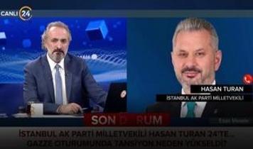 Gazze oturumunda tansiyon yükseldi... AK Parti İstanbul Milletvekili Turan'dan 24'e özel açıklamalar