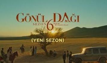 Gönül Dağı ne zaman başlayacak? Yeni sezon tarihi belli oldu mu?