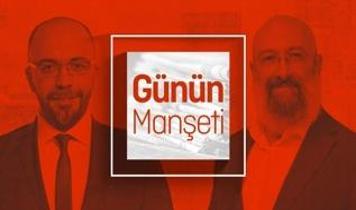 Günün Manşeti - 22 Aralık 2025