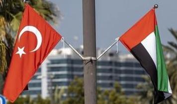 Türkiye-BAE ilişkileri artan ticari ortaklık temelinde gelişiyor