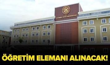 İstanbul Aydın Üniversitesi Öğretim Elemanı alacak!