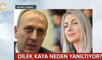 Dilek Kaya neden yanıltıyor? 24 TV Analiz Haber